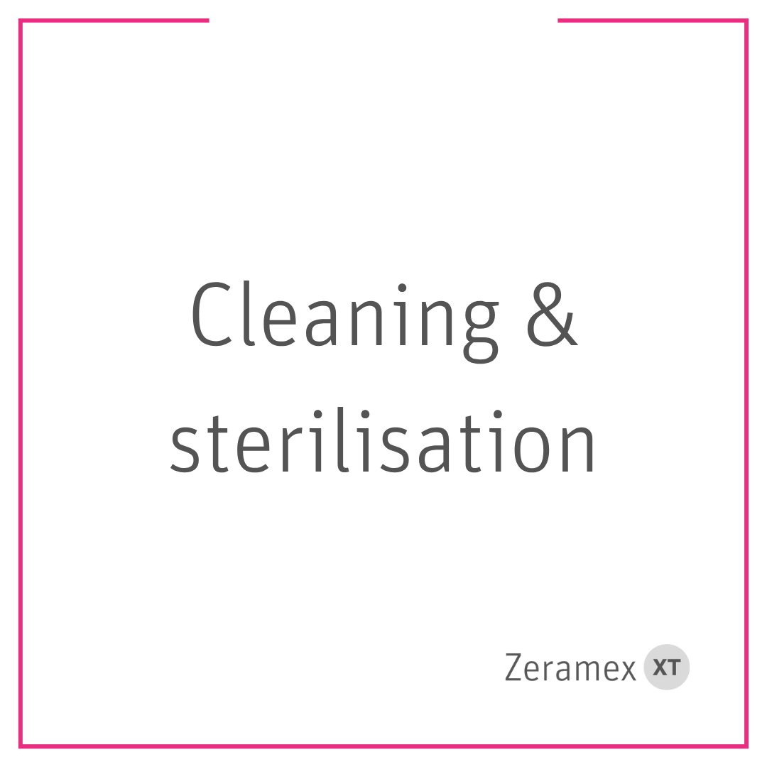 Cleaning & sterilisation Cleaning & sterilisation